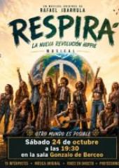 Teatro musical: Respira. La nueva revolución