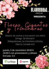 Cine y encuentro: Flores gigantes y trincheras