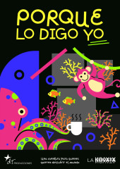 Familiar: Porque lo digo yo