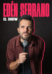 Comedia: Edén Serrano – El show