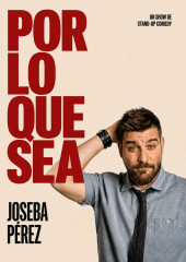 Comedia: Por lo que sea