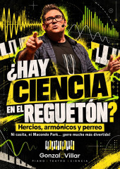 Música ciencia y humor: ¿Hay ciencia en el reguetón? Hercios, armónicos y perreo