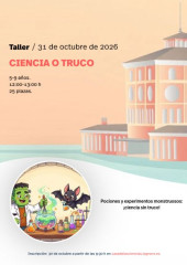 Los findes talleres: ciencia o truco